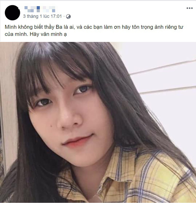 Attacked by the Online Community for Looking Too Much Like Teacher Ba, the Poor Girl Had to Plead on Social Media 2 The girl had to post a status asking the online community to respect her privacy