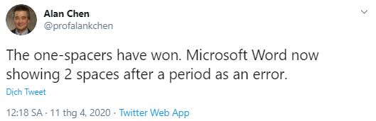Microsoft Word officially considers hitting the space bar twice after a period as a typing error.