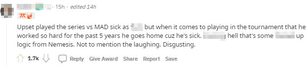 Upset, while facing MAD in a match, was severely ill but still showed up to compete, and he has made great efforts over the past 5 years. Nemesis's logic is truly disgusting. Not to mention that he even mocks it. Truly repulsive.