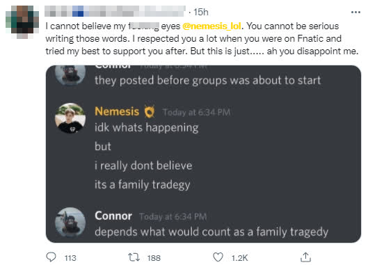 I can't believe my eyes anymore, Nemesis. You can't take this as serious talk. I respected you a lot when you were at FNC and I always supported you afterward. But this time... you have disappointed me too much.