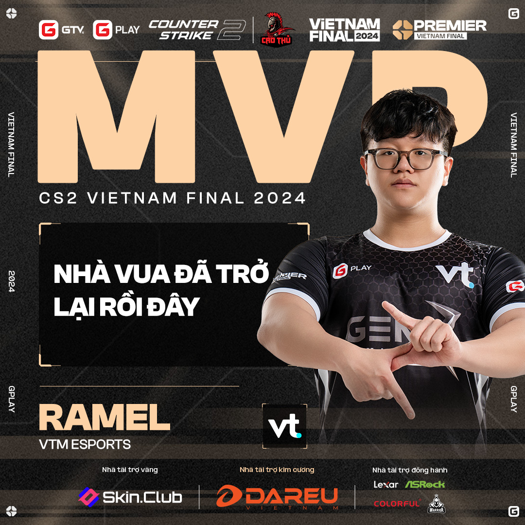 VTM Esports Turns the Tide, Crowned Champion of GPlay Premier - Vietnam Final 2024 2 MVP Ramel, the star of Vietnam Final 2024 in CS2